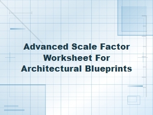 Mastering Scale Conversions for Architectural Blueprint Analysis